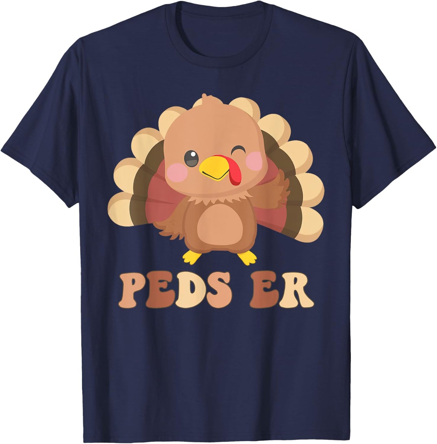 Cute Turkey PEDS ER Nurse Pediatric Thanksgiving Fall T-Shirt - T-Shirt | Navy