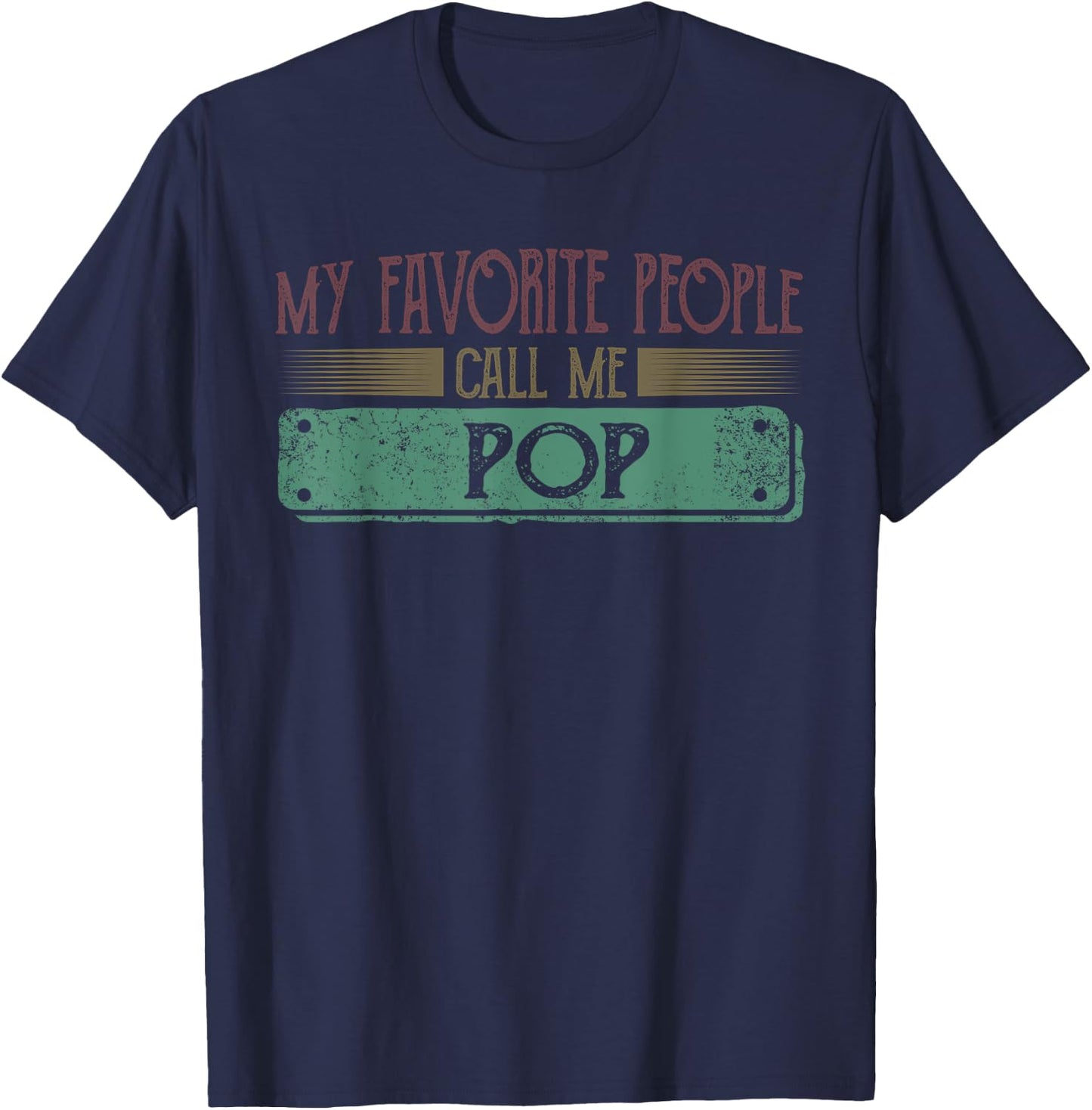 My Favorite People Call Me Pop Funny Grandpa And Grandson T-Shirt - T-Shirt | Navy