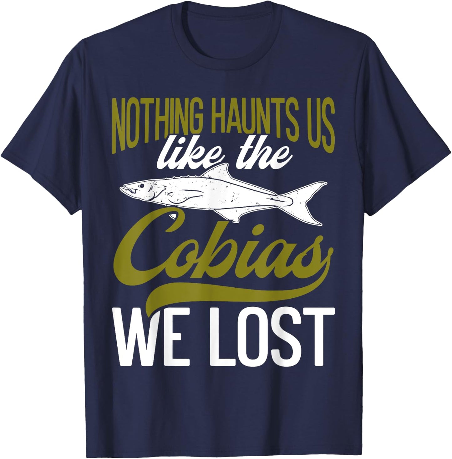 Cobia Fishing Lure & Cobia Fishing Equipment Cobia Fisher T-Shirt - T-Shirt | Navy