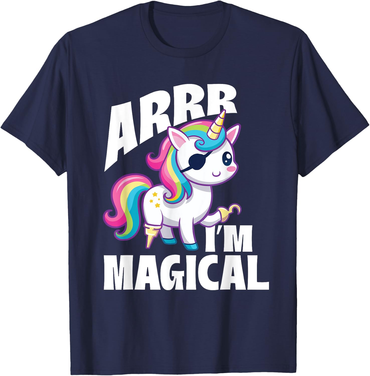 Arrr I'm Magical - Unicorn Lover Buccaneer Freebooter T-Shirt - T-Shirt | Navy