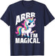 Arrr I'm Magical - Unicorn Lover Buccaneer Freebooter T-Shirt - T-Shirt | Navy