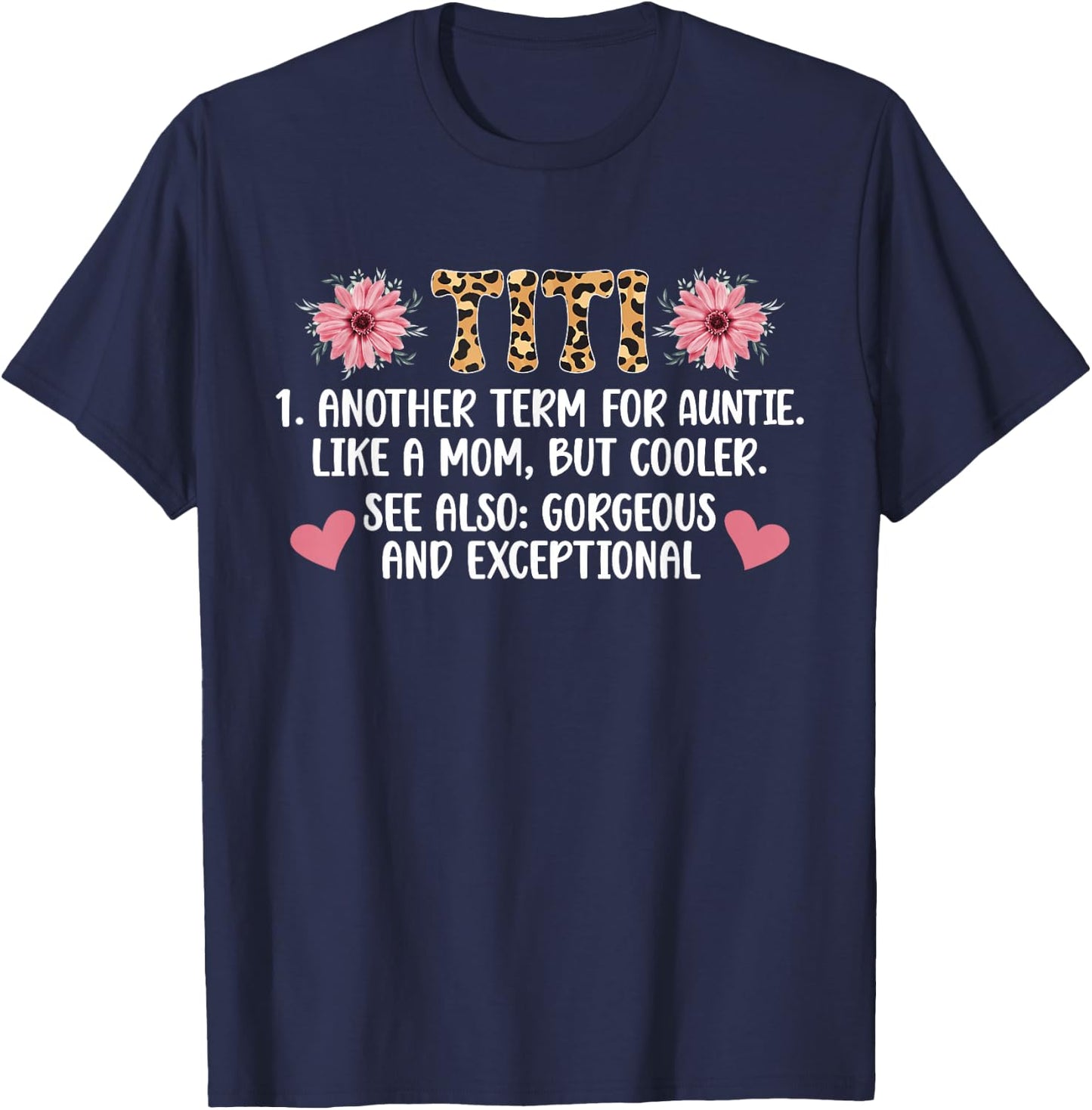 Titi Definition Titi Aunt Titi Auntie T-Shirt - T-Shirt | Navy
