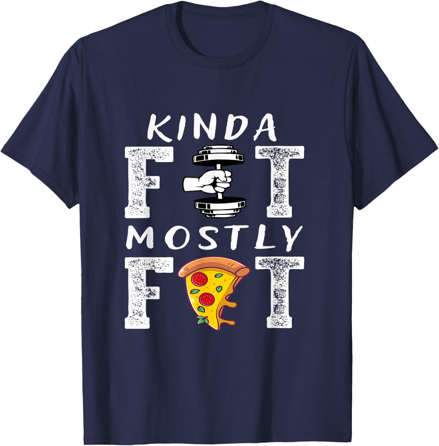Kinda Fit Mostly Fat Fitness Funny Workout T-Shirt - T-Shirt | Navy