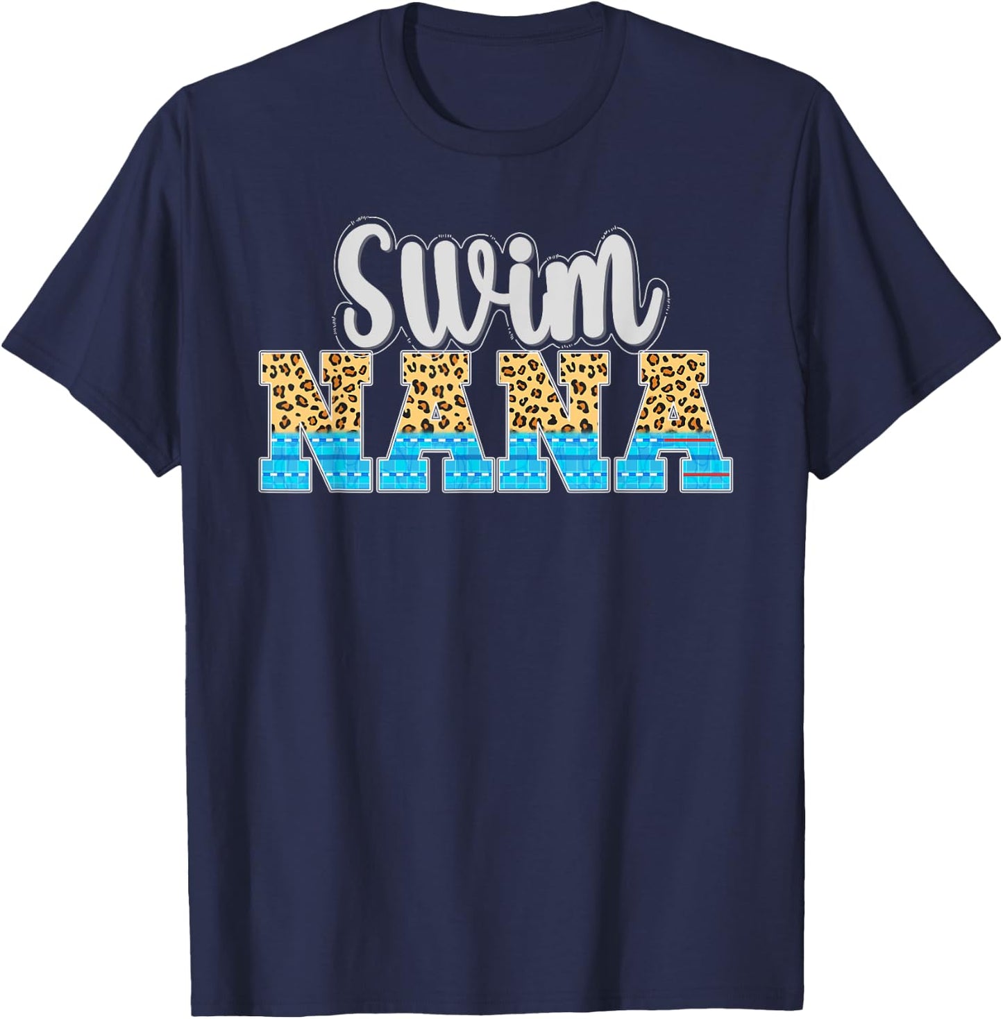 Swim Nana Grandma Leopard Nana Of A Swimmer Nana T-Shirt - T-Shirt | Navy