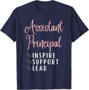 Assistant Principal Inspire Support Lead Funny School Admins T-Shirt - T-Shirt | Navy