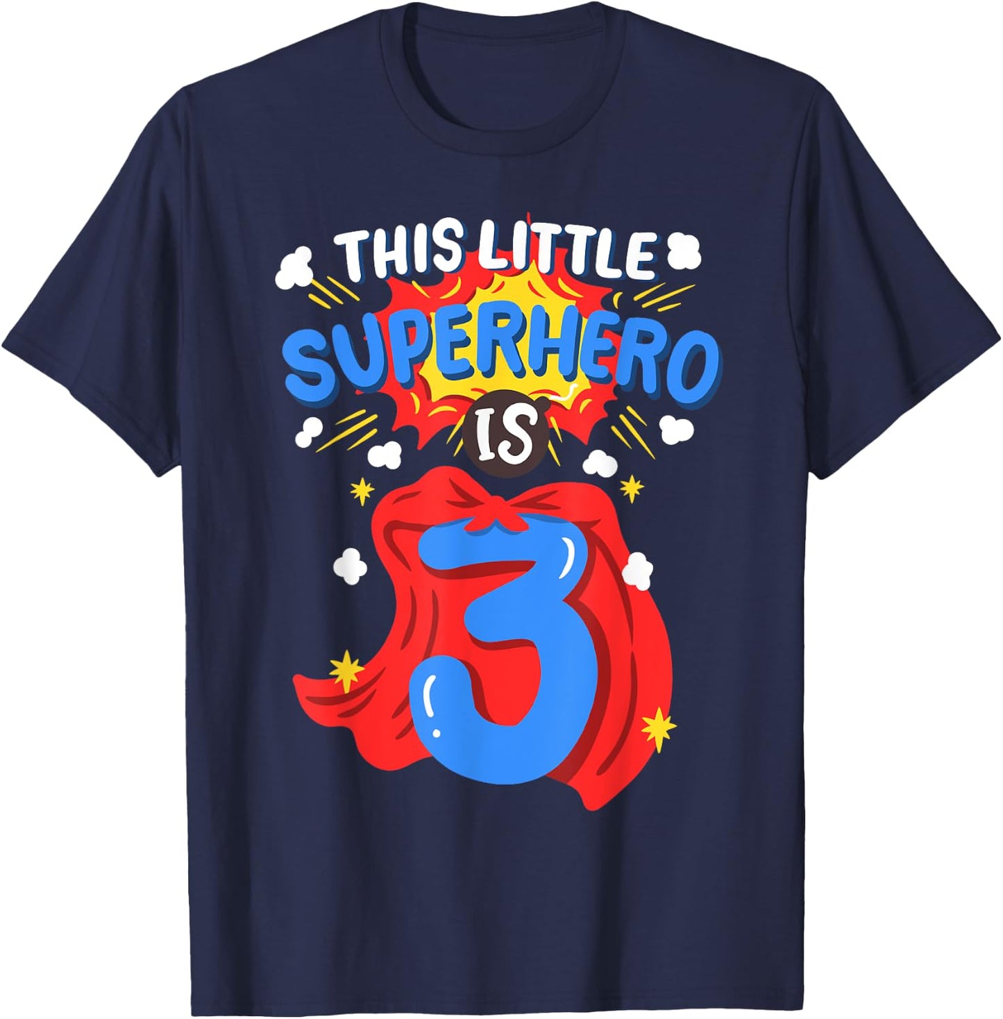 This Little Superhero Is 3 Kids Boys 3rd Birthday Party T-Shirt - T-Shirt | Navy