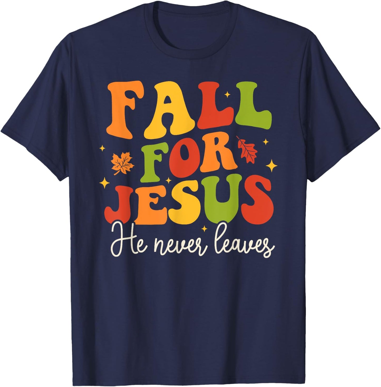 Groovy Christian Sayings Halloween Fall For Jesus Religious T-Shirt - T-Shirt | Navy