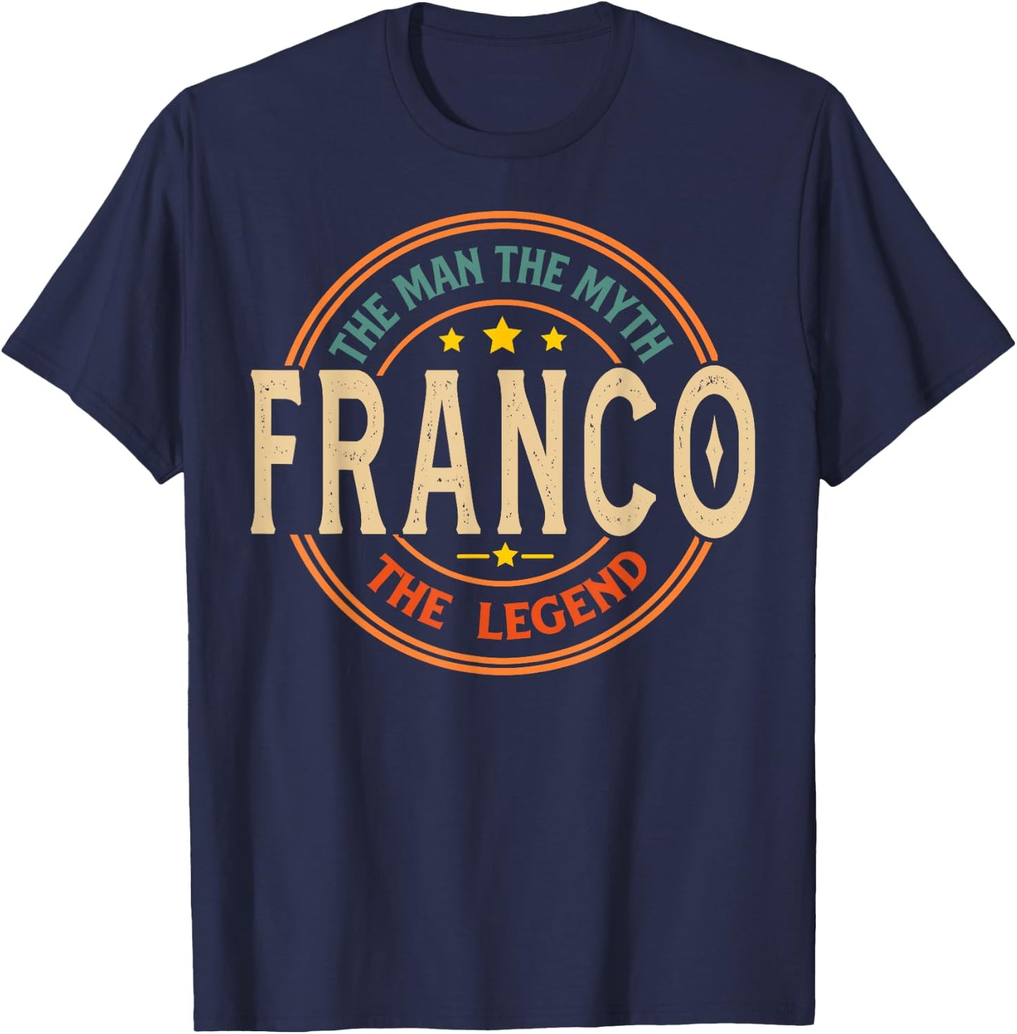FRANCO The Man The Myth The Legend Vintage Personalized T-Shirt - T-Shirt | Navy
