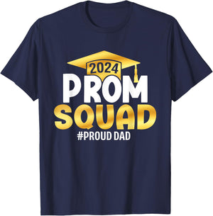 Prom Squad 2024 Graduation Prom Class of 2024 Proud Dad T-Shirt - T-Shirt | Navy