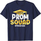 Prom Squad 2024 Graduation Prom Class of 2024 Proud Dad T-Shirt - T-Shirt | Navy