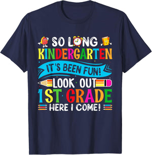So Long Kindergarten It's been Fun Look Out 1st Grade T-Shirt - T-Shirt | Navy