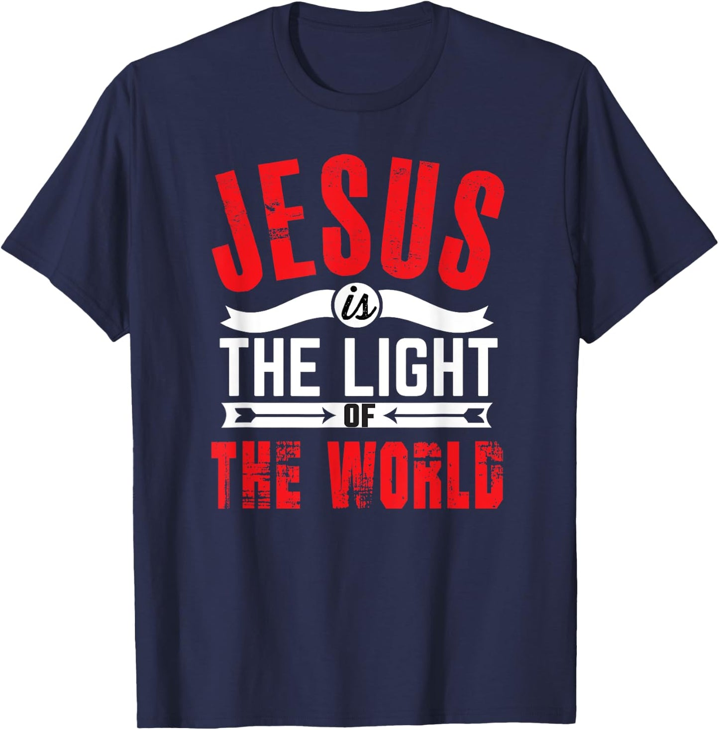 Jesus Is The Light Of The World Christian T-Shirt - T-Shirt | Navy