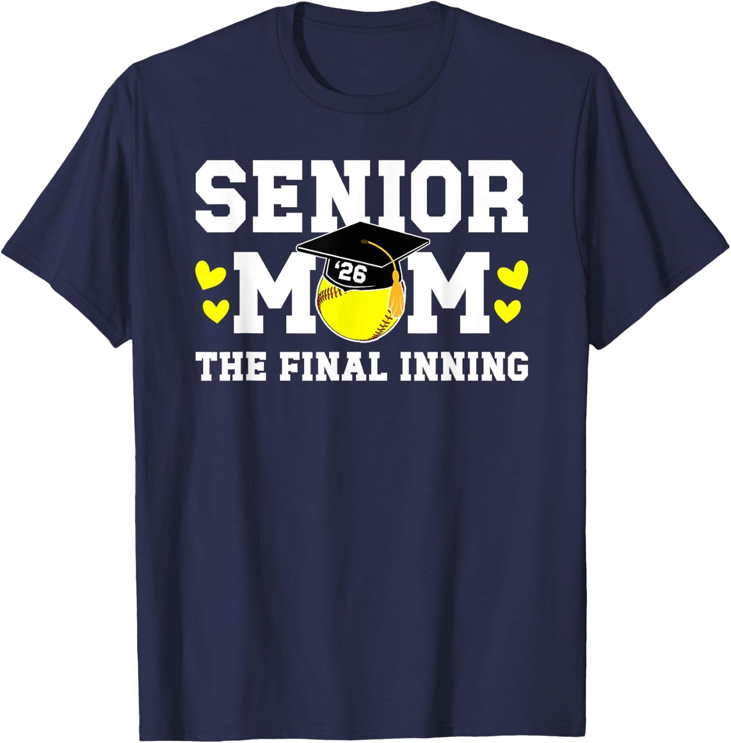 Softball Senior Mom 2026 The Final Inning T-Shirt - T-Shirt | Navy