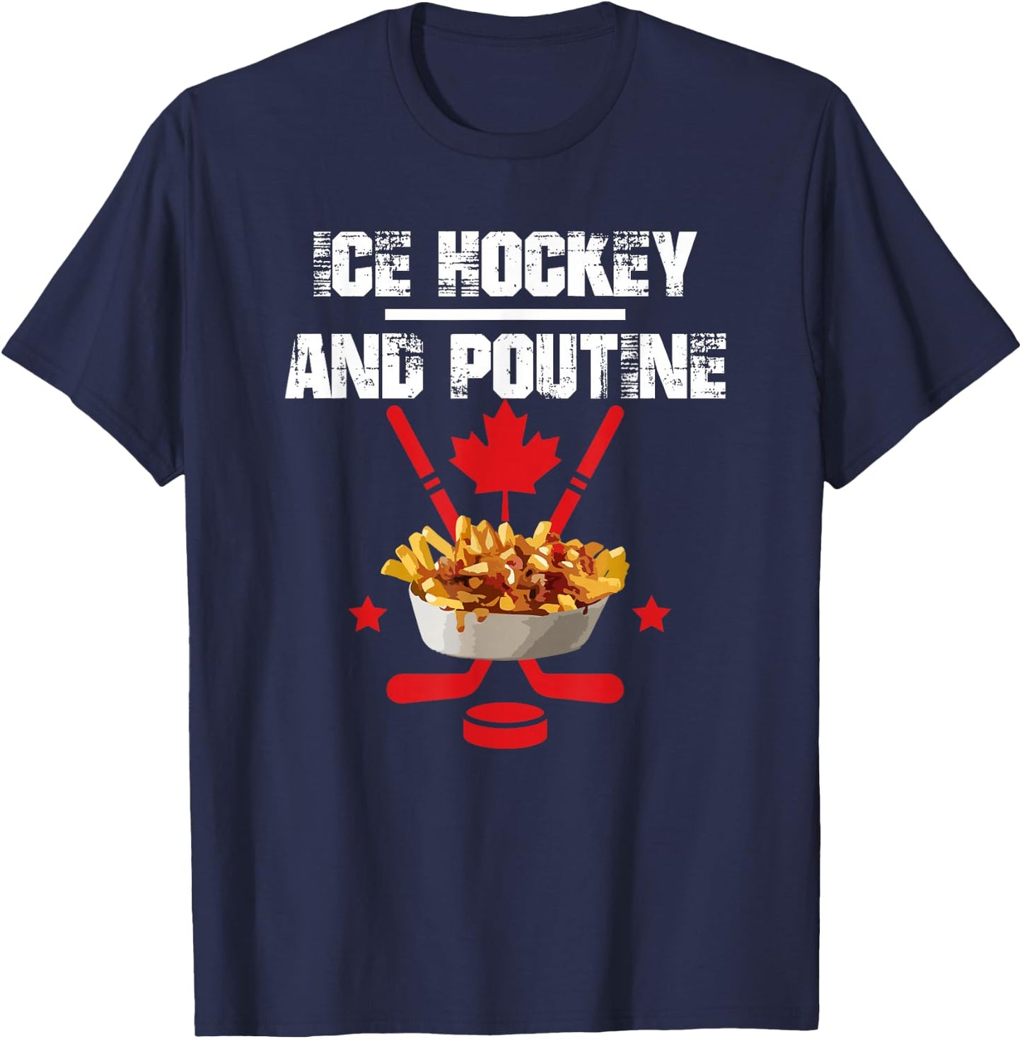 Canadian Ice Hockey and Poutine T-Shirt - T-Shirt | Navy