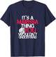 It's A Marissa Thing You Wouldn't Understand T-Shirt - T-Shirt | Navy