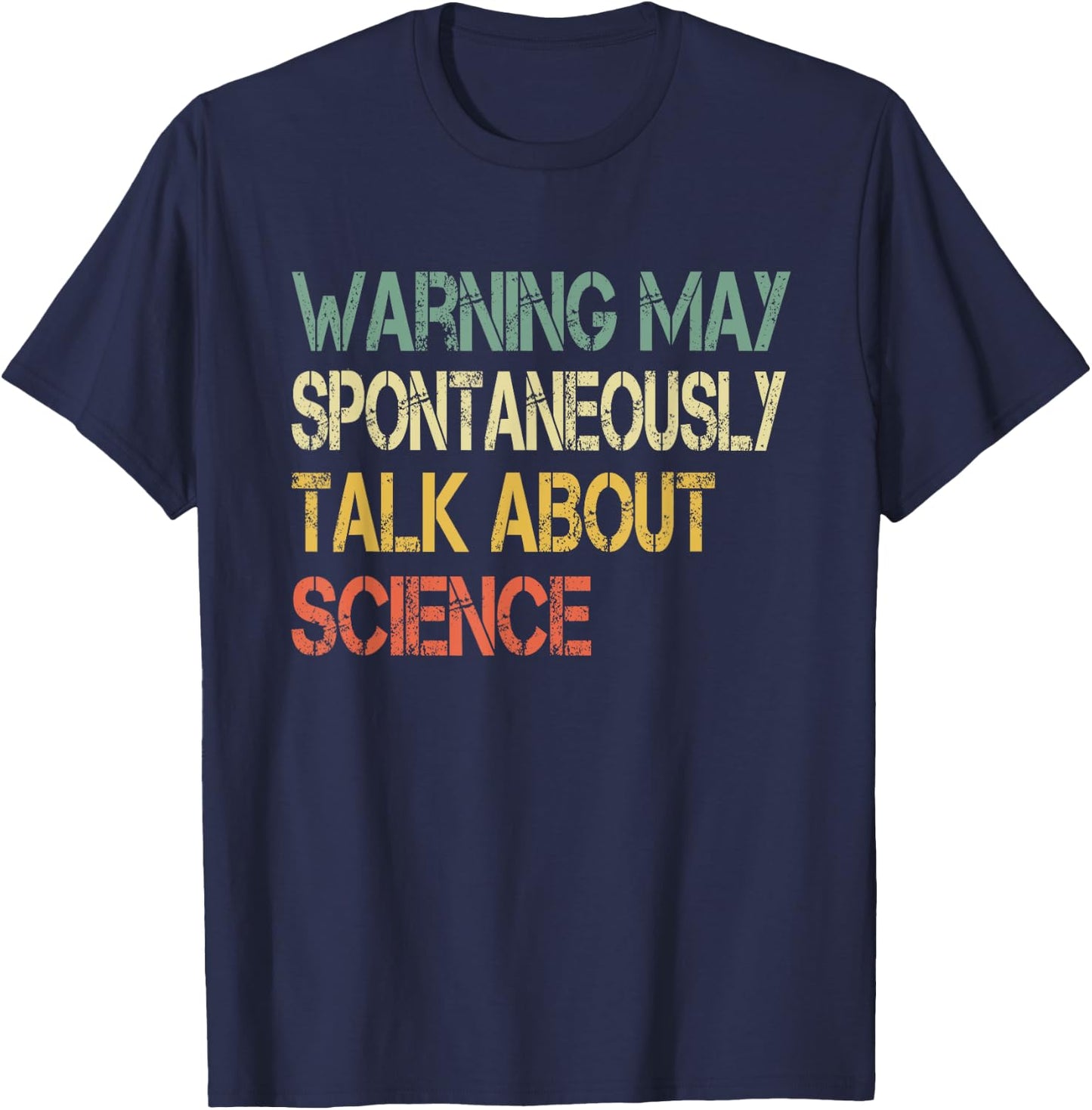 Retro Funny Scientist Warning May Talk About Science Teacher T-Shirt - T-Shirt | Navy