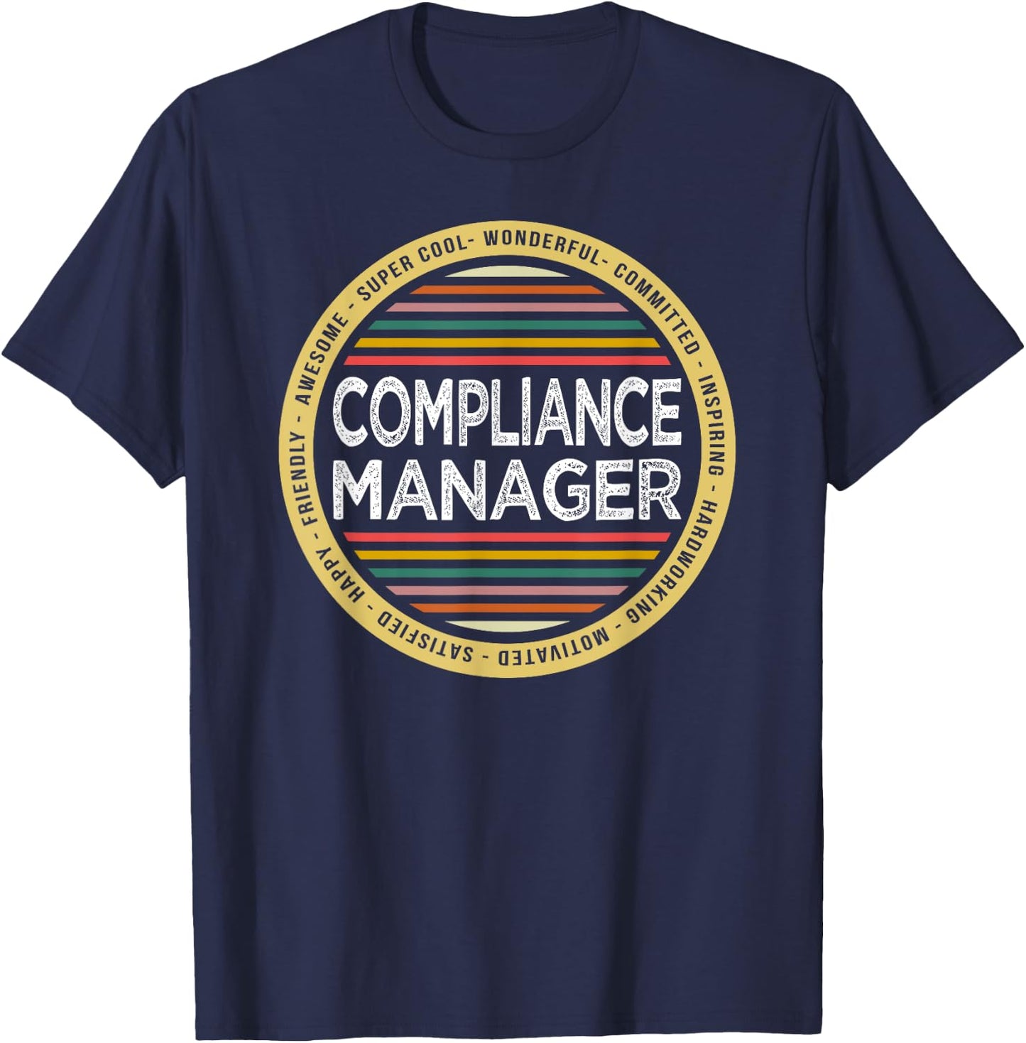Compliance Manager Shirt Funny Profession T-Shirt - T-Shirt | Navy