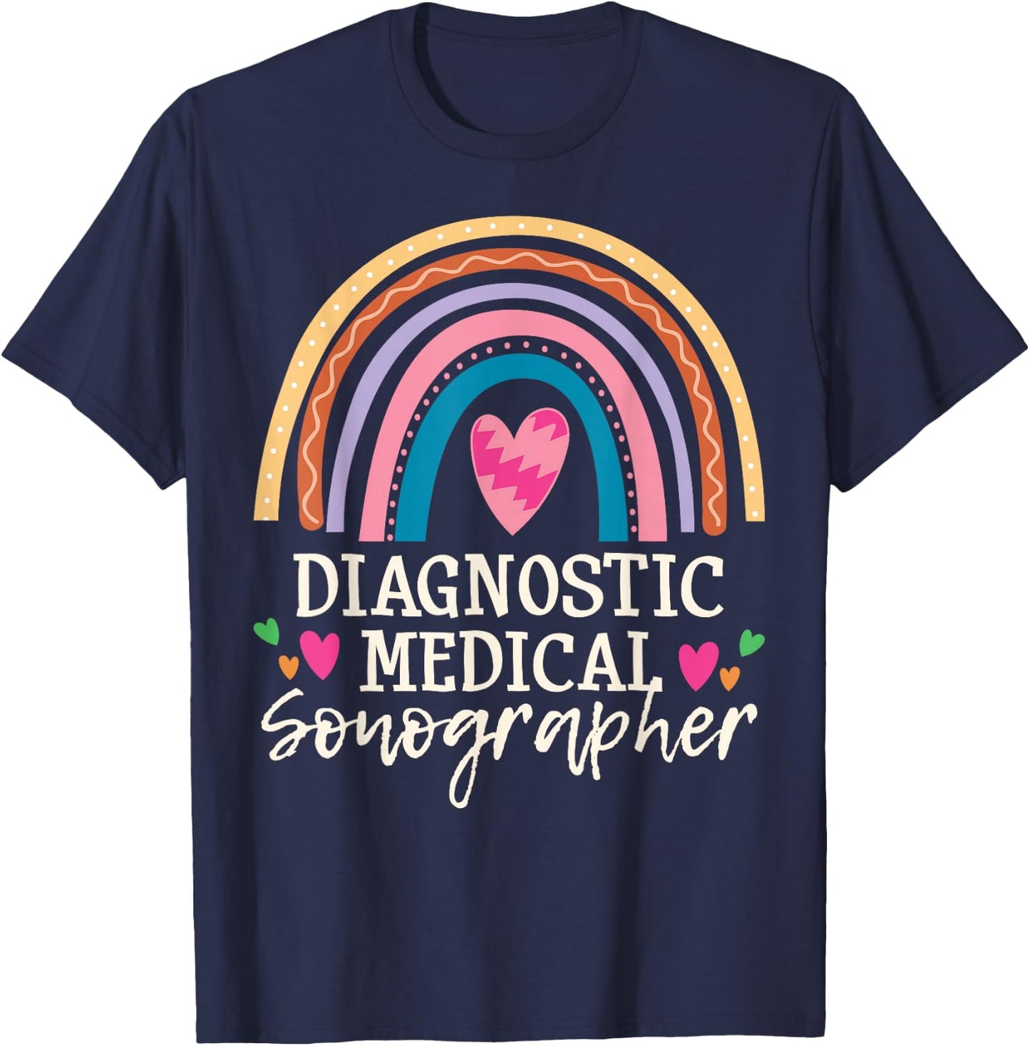 Medical Sonographer Rainbow Sonography Technician T-Shirt - T-Shirt | Navy