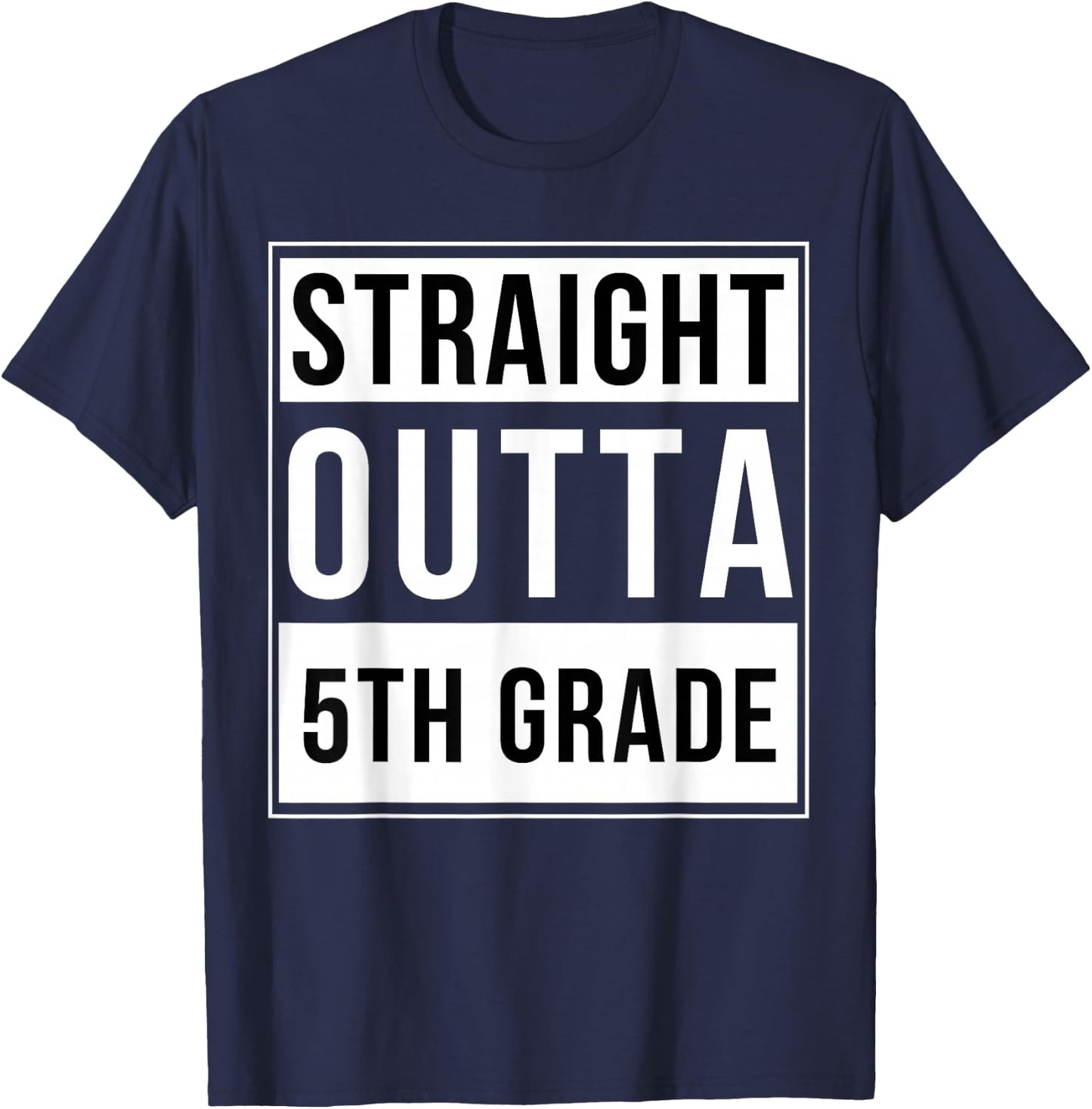 Straight Outta 5th Grade Funny Elementary School Graduation T-Shirt - T-Shirt | Navy