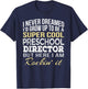 Preschool Director T Shirt Funny Gift T-Shirt - T-Shirt | Navy