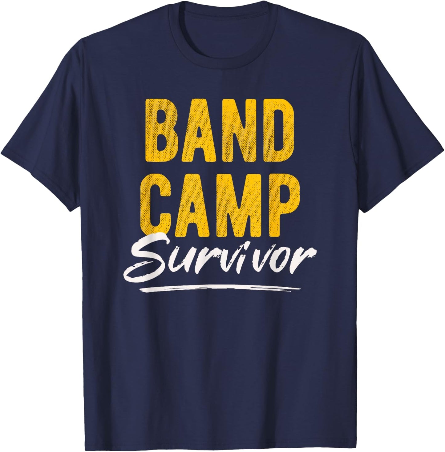 Marching Band Camp Survivor T-Shirt - T-Shirt | Navy
