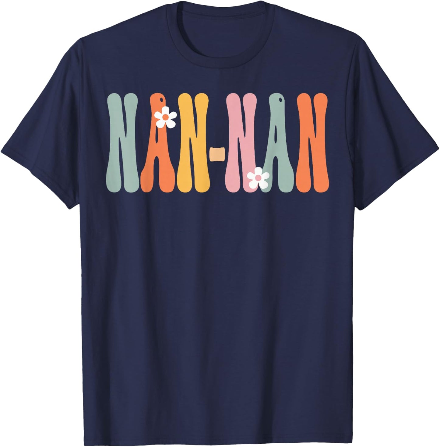 NorthPole Attire NAN-NAN Retro Groovy Mom Cute Mother's Day Funny Grandma T-Shirt - T-Shirt | Navy
