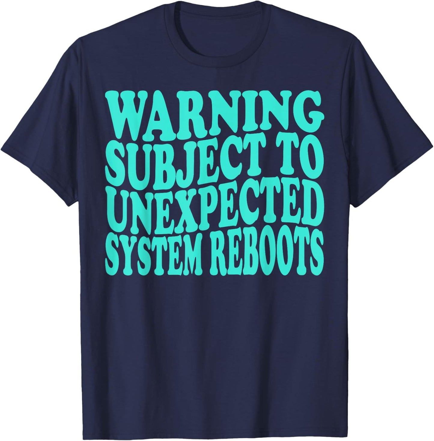Unexpected System Reboots POTS Dysautonomia Awareness T-Shirt - T-Shirt | Navy