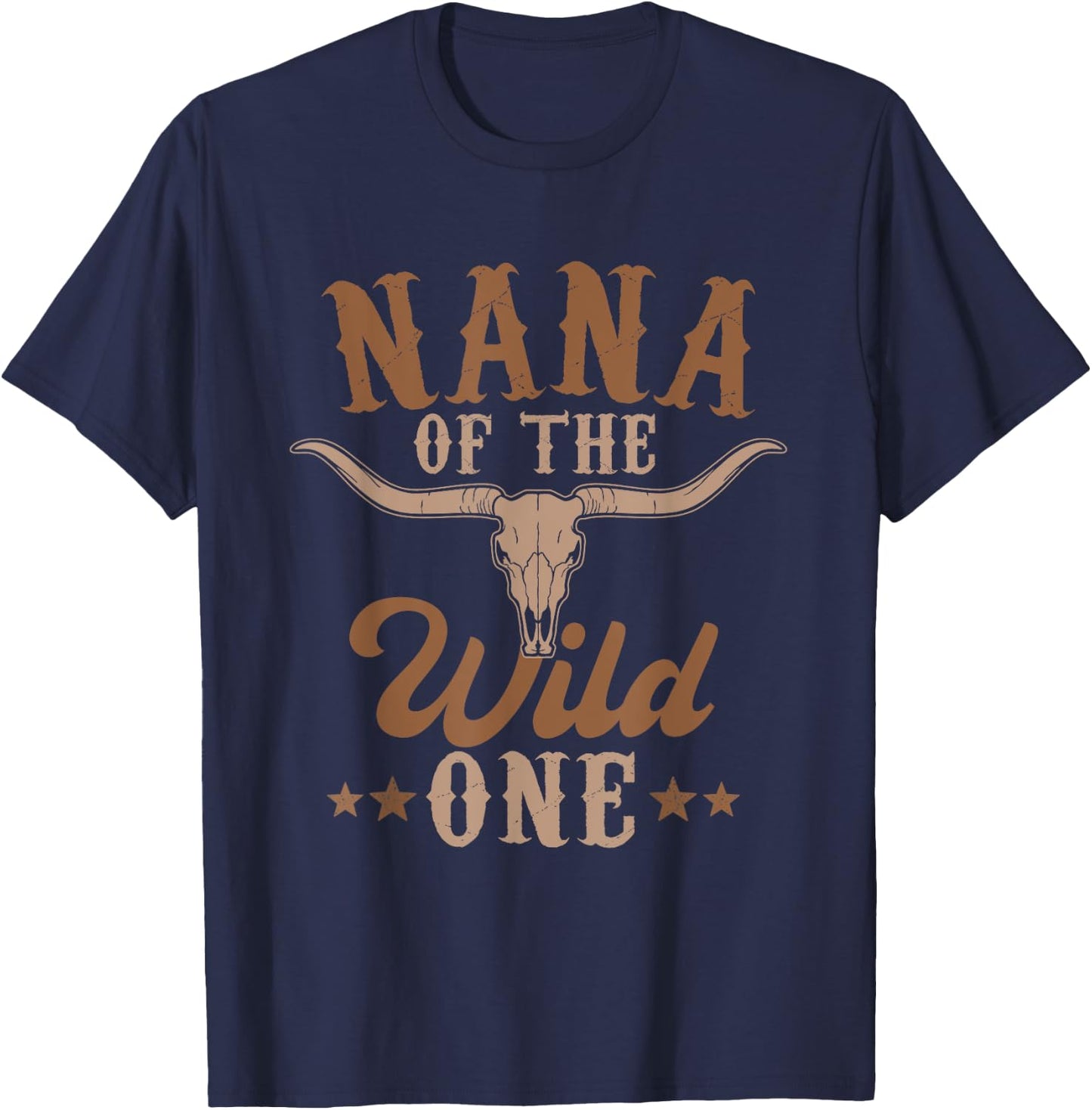 Nana Of The Wild One Cowboy Western Rodeo Party Matching T-Shirt - T-Shirt | Navy