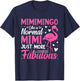Flamingo Mimimingo like a normal Mimi Funny Grandma T-Shirt - T-Shirt | Navy