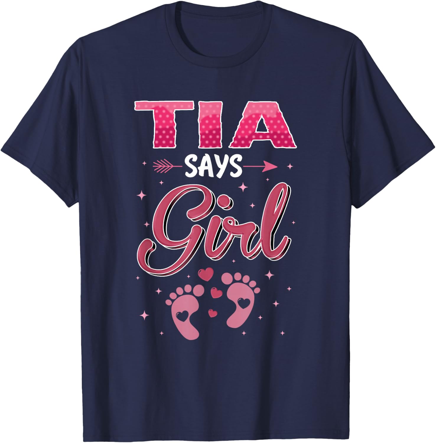 Gender Reveal Tia Says Girl Baby Matching Family Set T-Shirt - T-Shirt | Navy