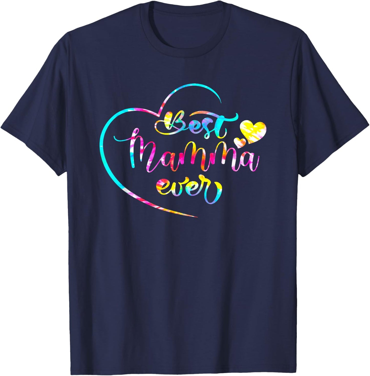 Best Mamma Ever Tie Dye From Daughter Son Mom Kids Mothers T-Shirt - T-Shirt | Navy