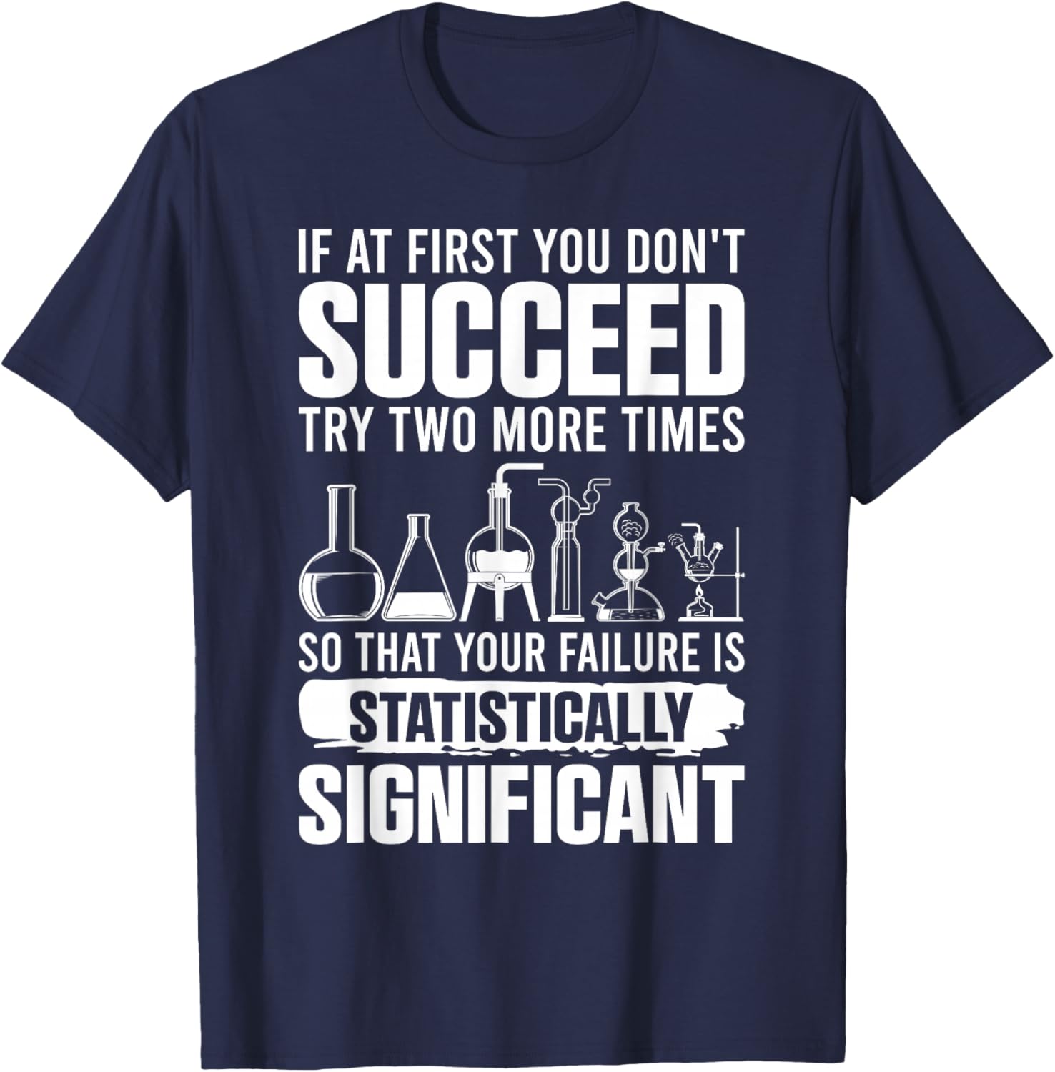 Funny Statistics Science Pun Women Chemistry T-Shirt - T-Shirt | Navy