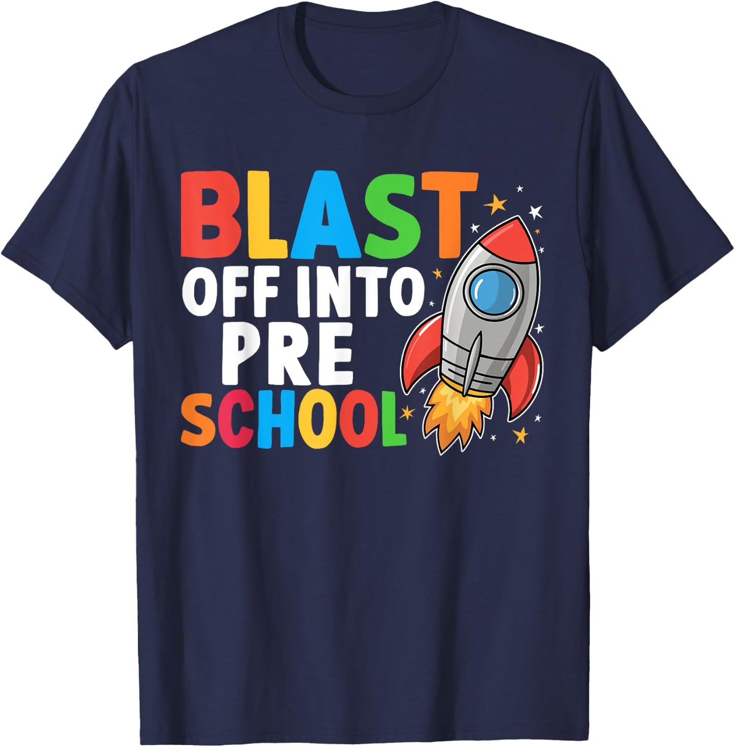 Blast Off Into Preschool First Day Of School Space T-Shirt - T-Shirt | Navy
