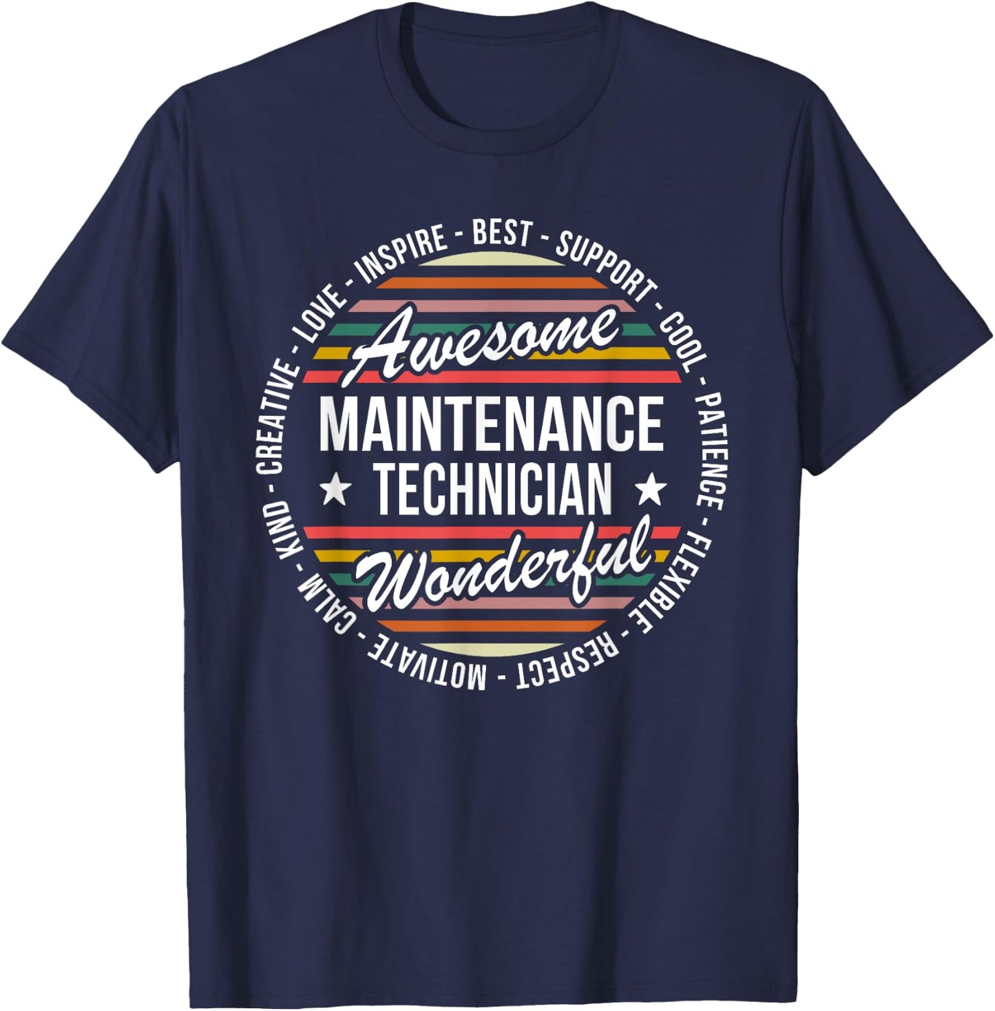Maintenance Technician Gifts Appreciation Inspire T-Shirt - T-Shirt | Navy