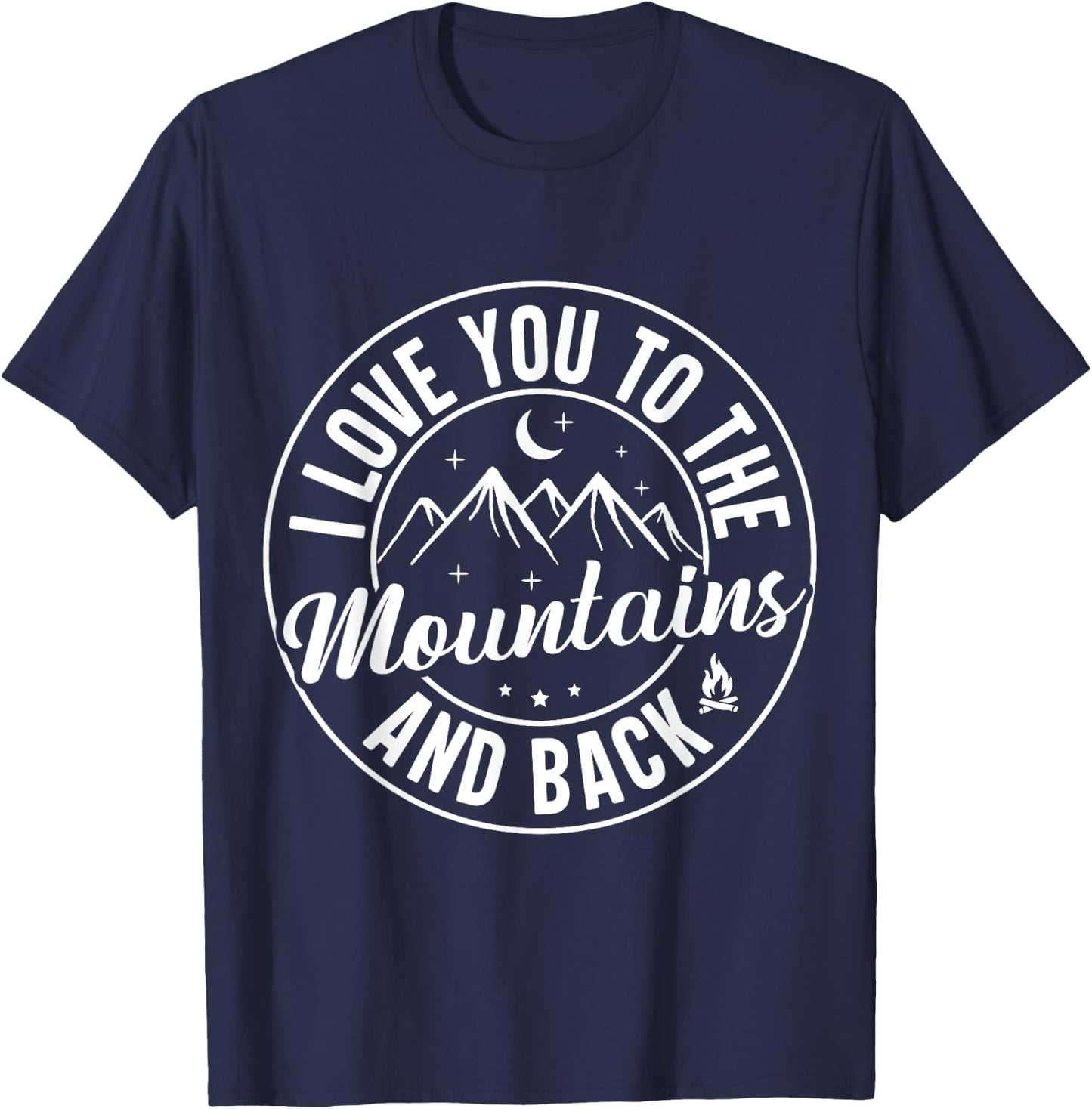 I love you to the mountains and back T-Shirt - T-Shirt | Navy