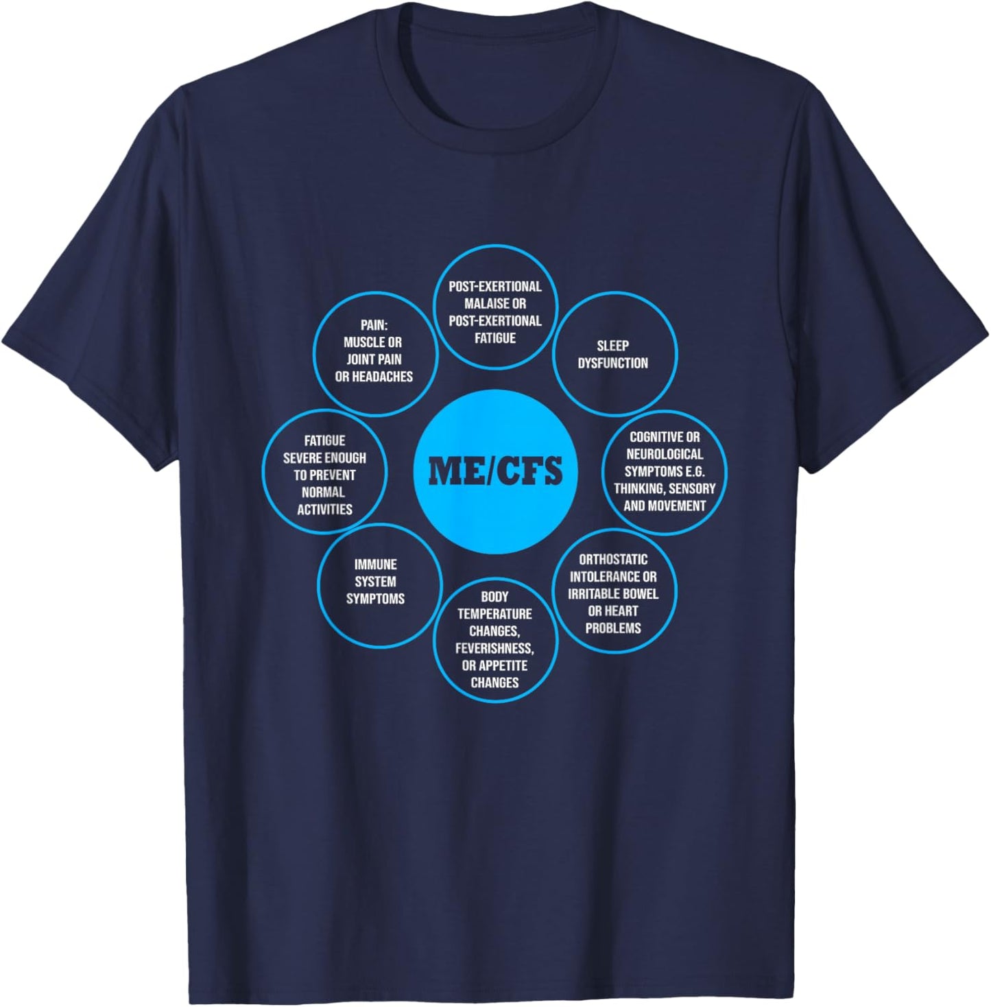 ME/CFS Awareness Symptoms Awareness Chronic Fatigue Syndrome T-Shirt - T-Shirt | Navy