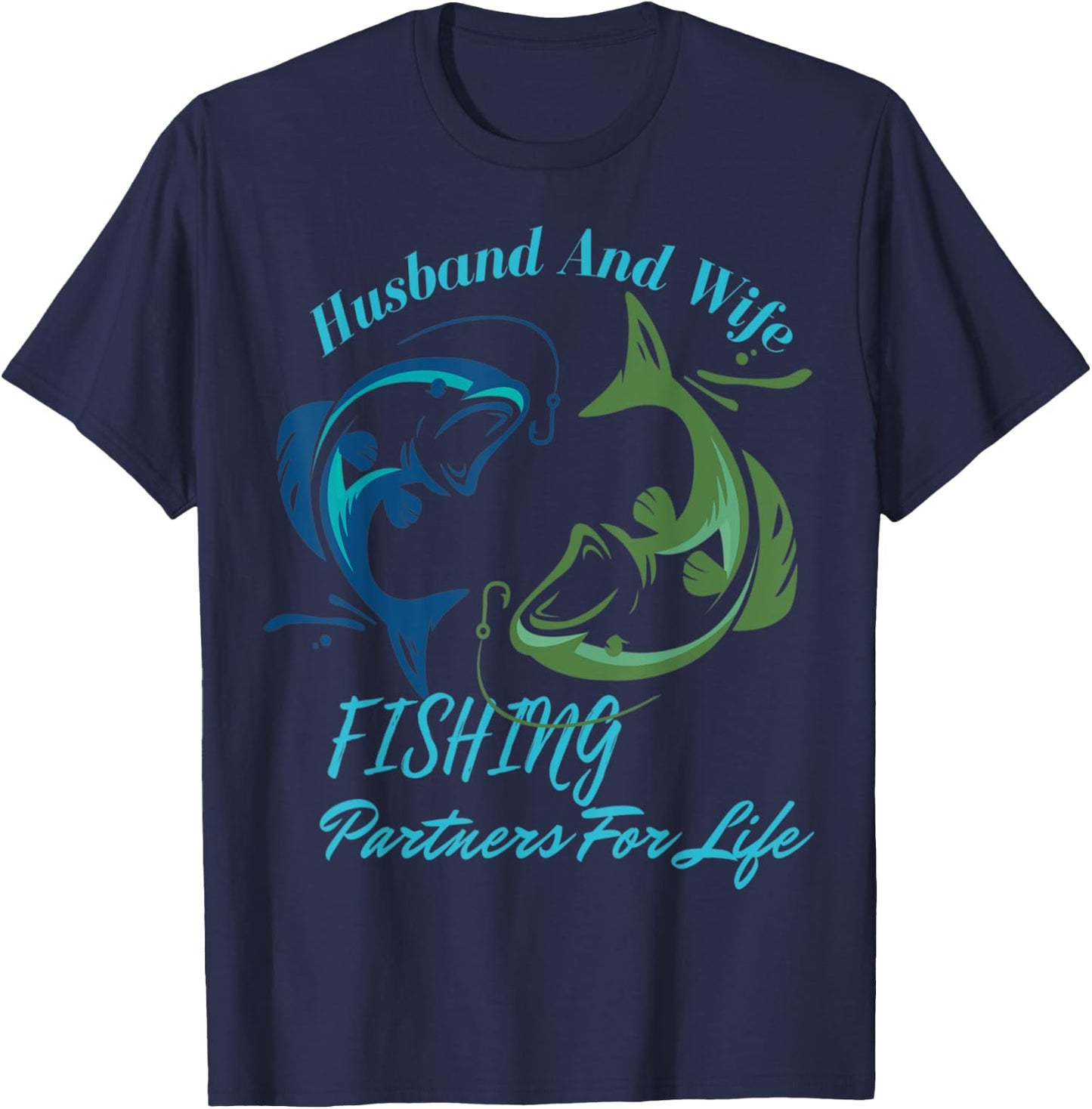 Husband And Wife Fishing Partners For Lifes Fishmen T-Shirt - T-Shirt | Navy