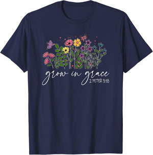 Grow in Grace 2 Peter 3 18, Wildflowers Religious T-Shirt - T-Shirt | Navy
