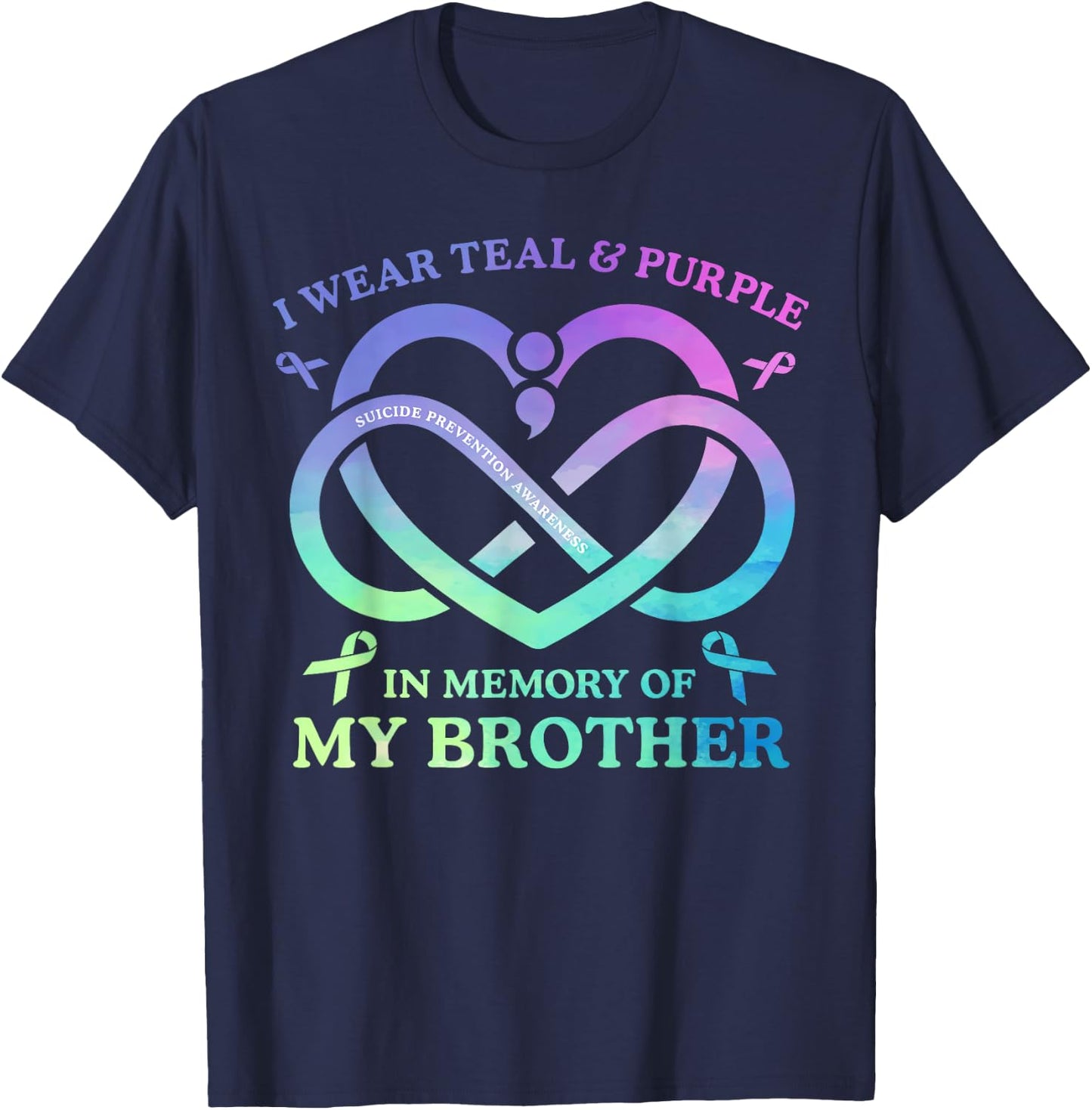 I Wear Teal & Purple Memory Of My Brother Suicide Prevention T-Shirt - T-Shirt | Navy