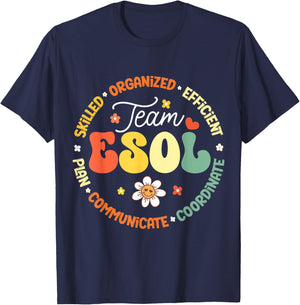 Team ESOL Teachers and Students Back To School Squad T-Shirt - T-Shirt | Navy