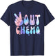 Peace-Out Chemo Last Day Of Chemo End Chemotherapy Cancer , Small, Black T-Shirt - T-Shirt | Navy