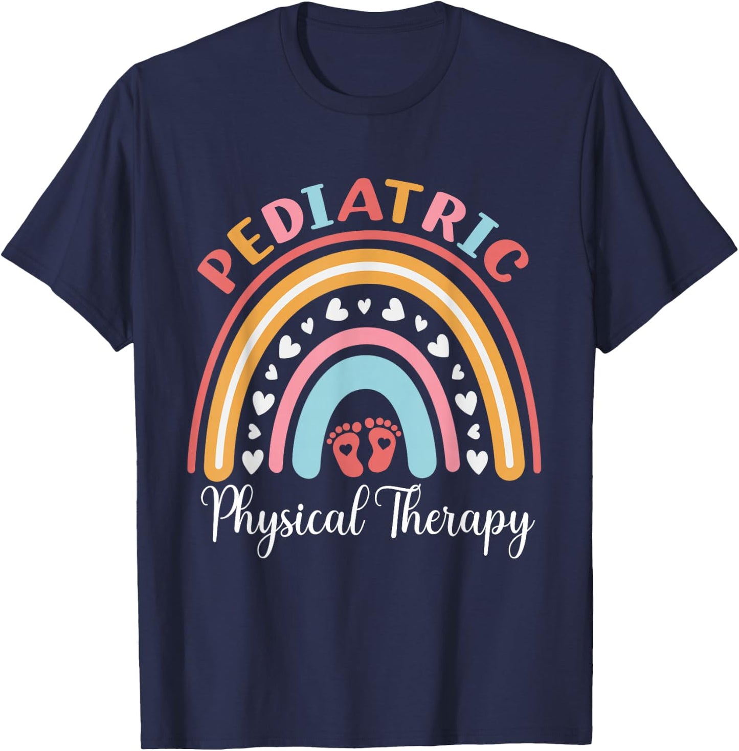Pediatric Physical Therapy Pediatric PT Rainbow T-Shirt - T-Shirt | Navy
