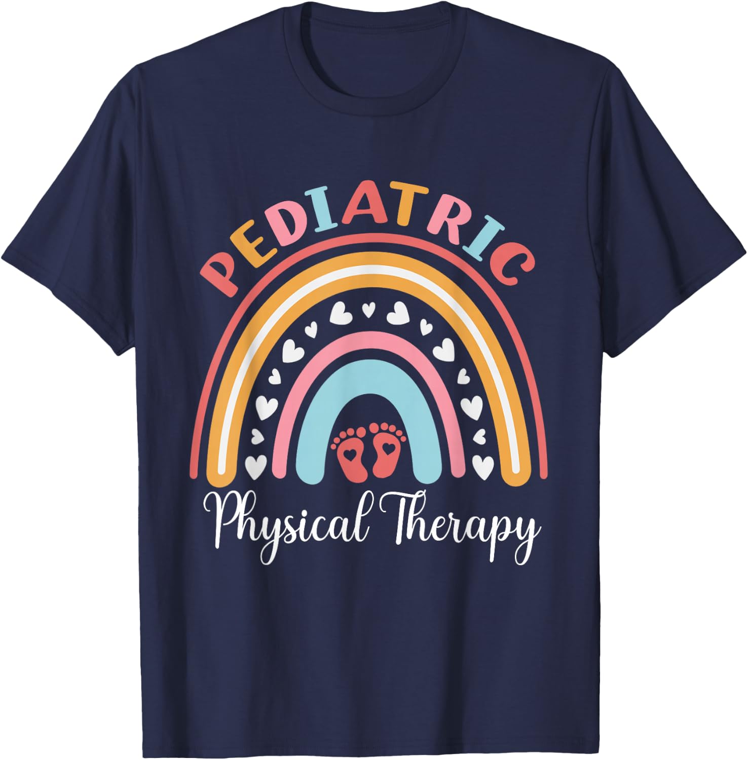 Pediatric Physical Therapy Pediatric PT Rainbow T-Shirt - T-Shirt | Navy