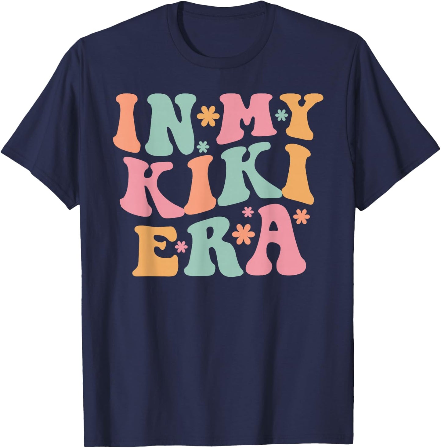 Retro Groovy In My Kiki Era Happy Mother's Day T-Shirt - T-Shirt | Navy