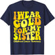 I Wear Gold For My Sister Childhood Cancer Awareness Groovy T-Shirt - T-Shirt | Navy