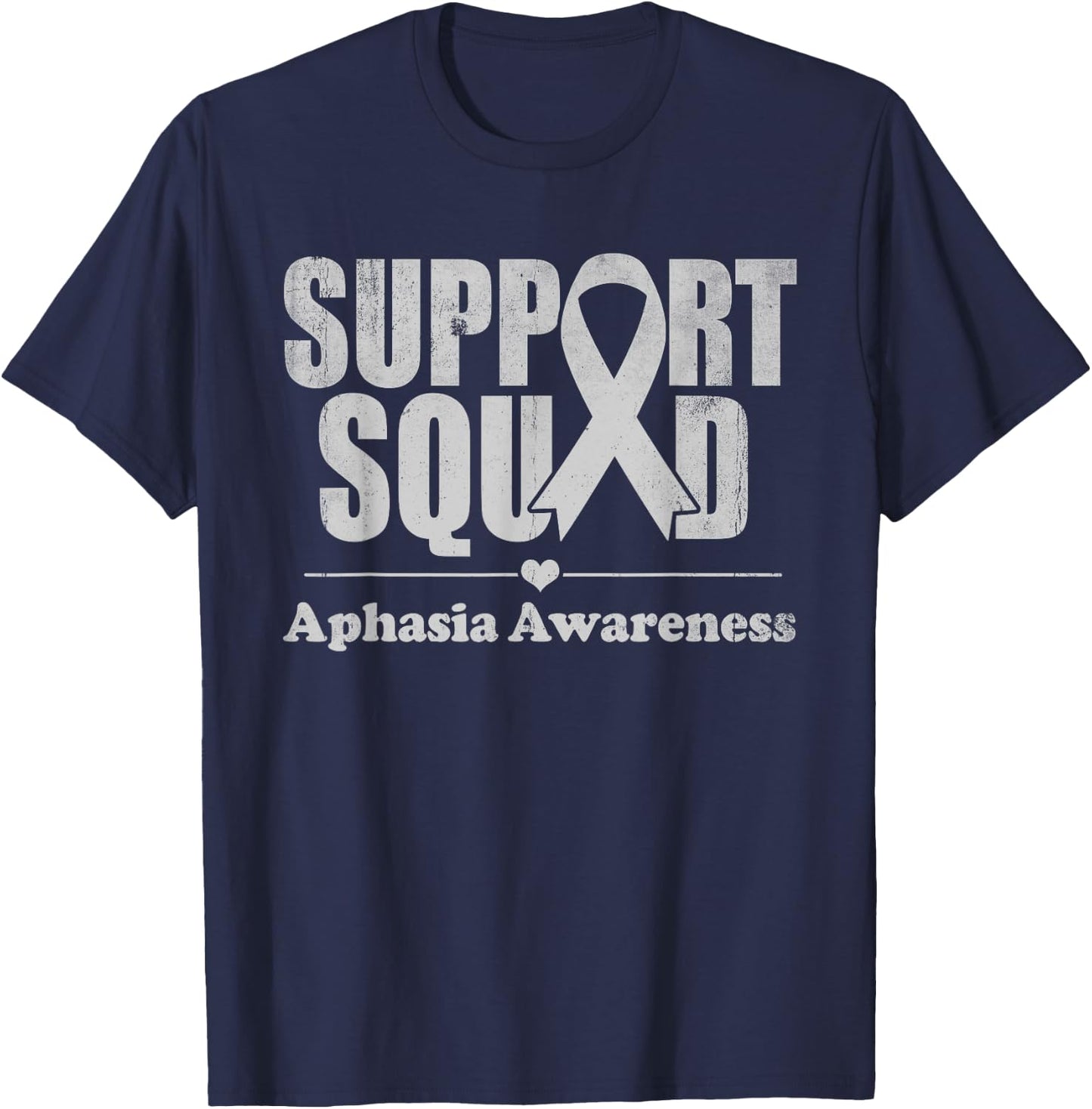Aphasia Awareness Support Squad Gray Ribbon Support Family T-Shirt - T-Shirt | Navy