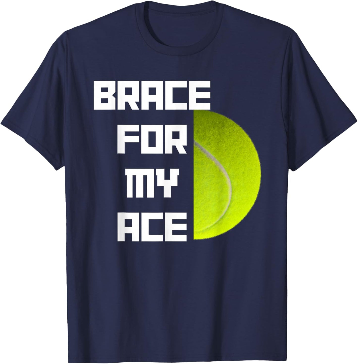 Funny Tennis Pun Racket Serve Ace T-Shirt - T-Shirt | Navy