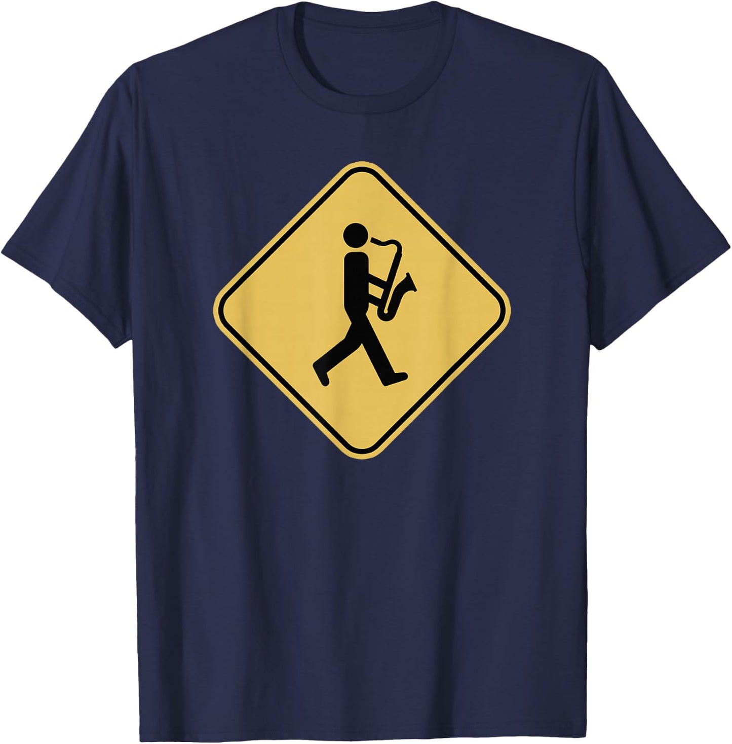 Funny Saxophone Player Warning Sign Alto Tenor Sax T-Shirt - T-Shirt | Navy