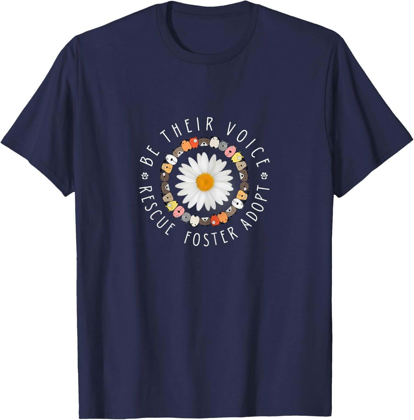 Cute Animal Rescue - Be Their Voice Rescue Foster Adopt T-Shirt - T-Shirt | Navy