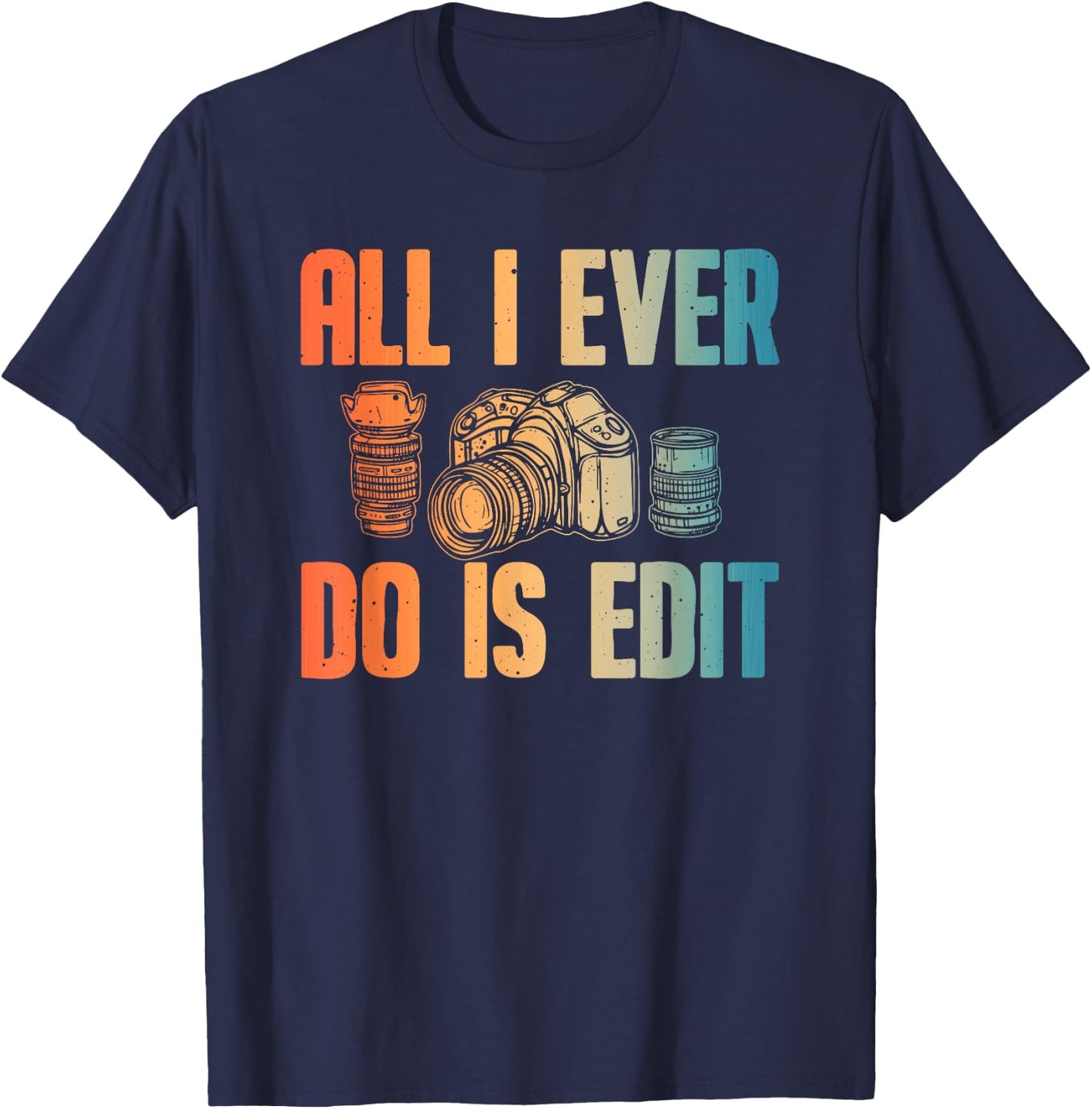 Cool Photography Art Women Photographer Camera Lover T-Shirt - T-Shirt | Navy
